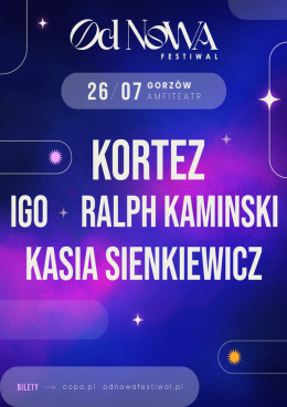 Kortez, Igo, Ralph Kaminski oraz Kasia Sienkiewicz